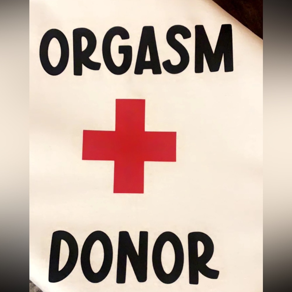 Orgasm Donor Tee